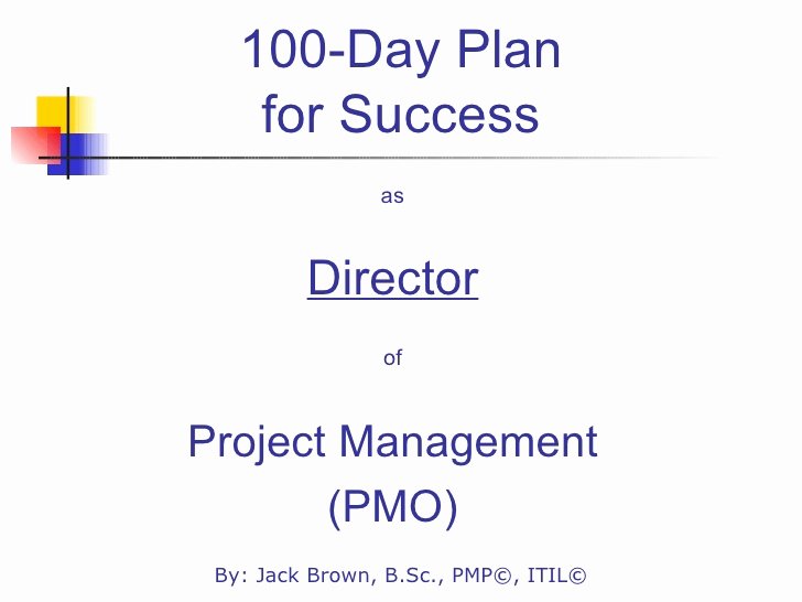 100 Day Plan Template Fresh 100 Day Plan for Directing A Pmo