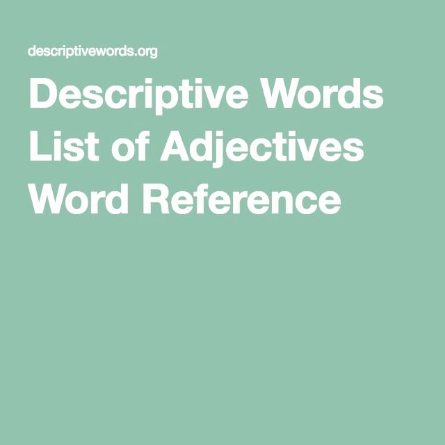 Adjectives for Letter Of Recommendation Fresh 229 Best Images About Descriptive Words On Pinterest