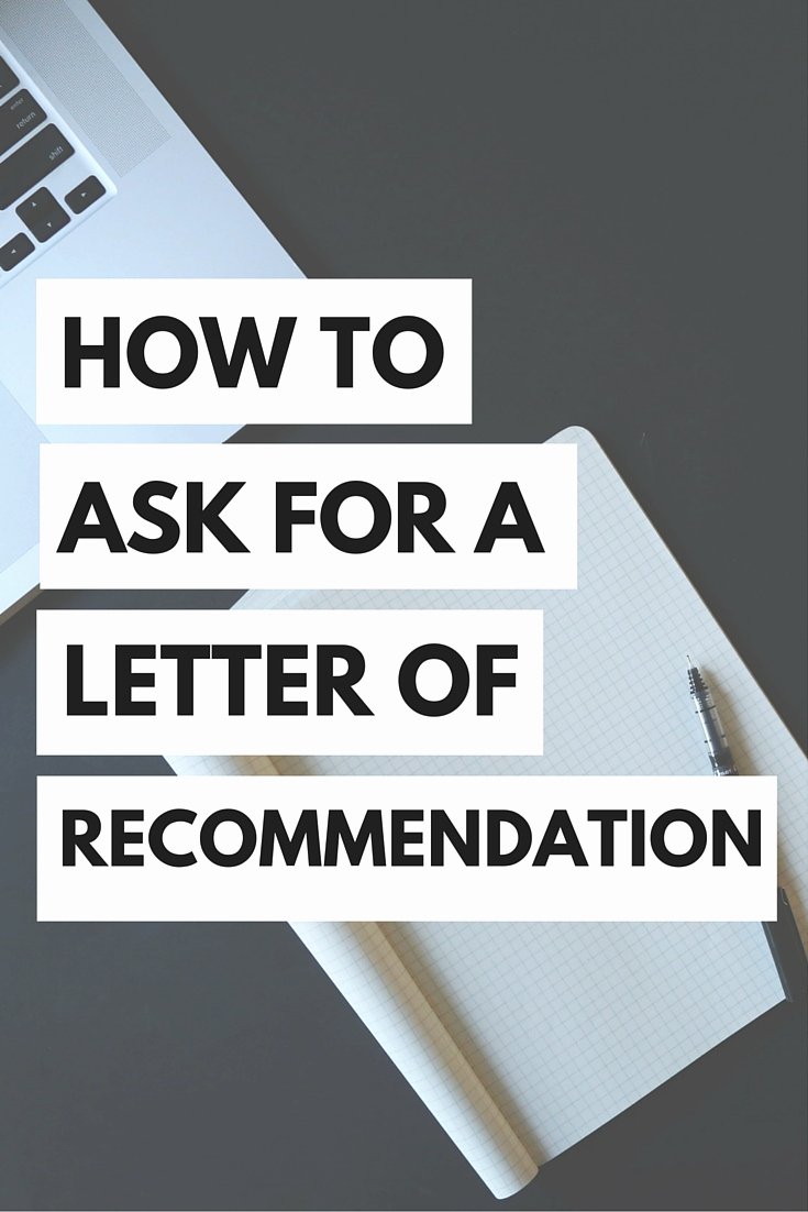 Ask for Letter Of Recommendation Awesome How to Successfully ask for A Letter Of Re Mendation