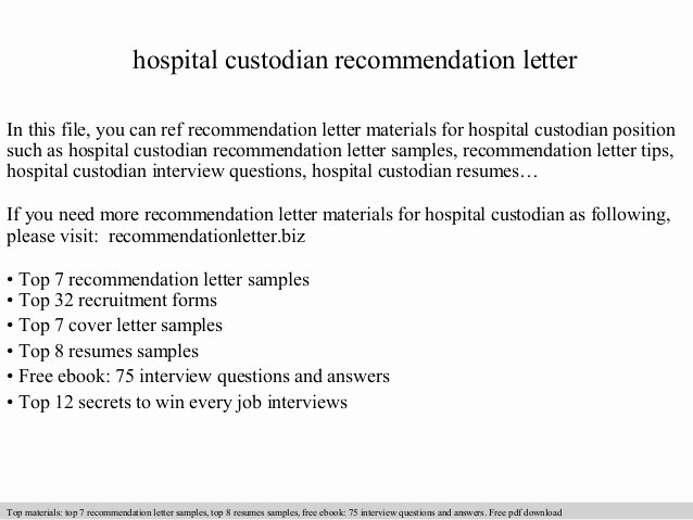 Letter Of Recommendation for Custodian New Hospital Custodian Re Mendation Letter