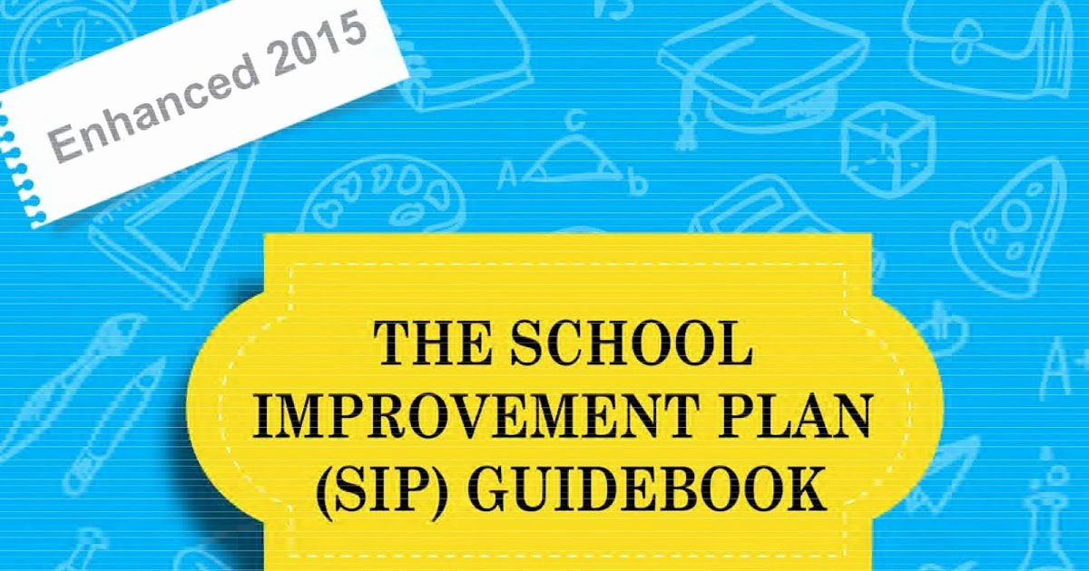School Improvement Plan Template Lovely Sample Of Enhanced School Improvement Planning Sip